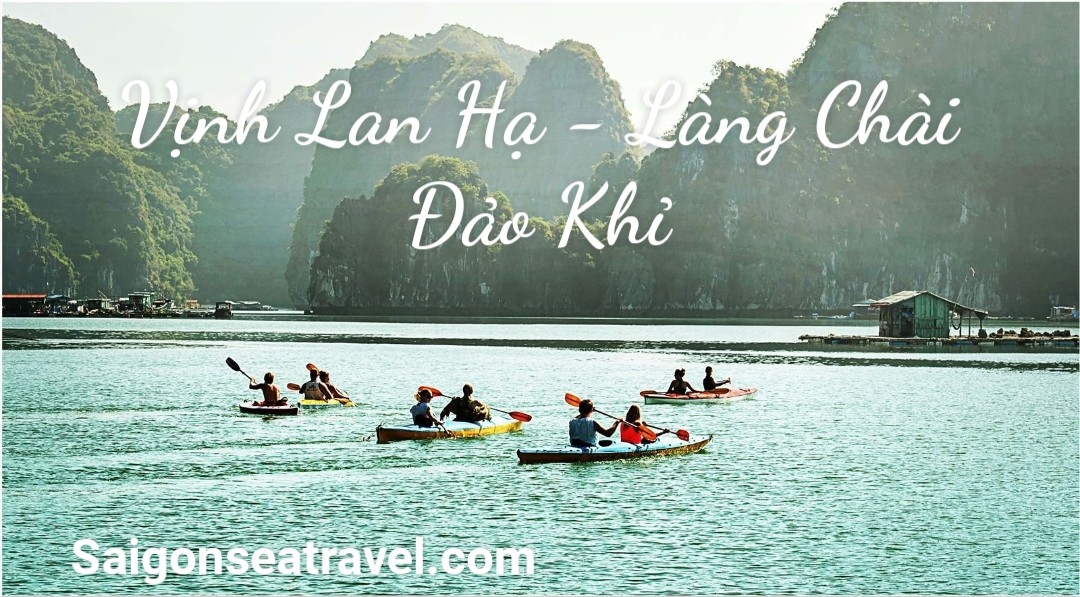 TP. HỒ CHÍ MINH - ĐẢO CÁT BÀ HẢI PHÒNG - VỊNH HẠ LONG